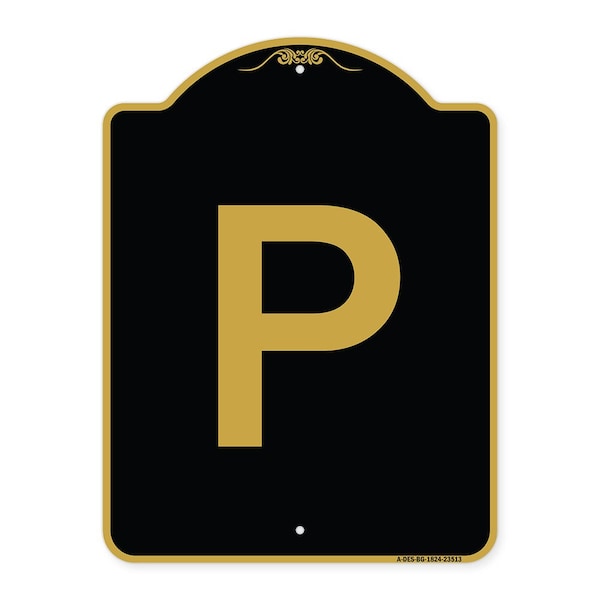 Signmission Designer Series Sign P Parking Sign, Black & Gold Aluminum Sign, 18" x 24", BG-1824-23513 A-DES-BG-1824-23513 - main